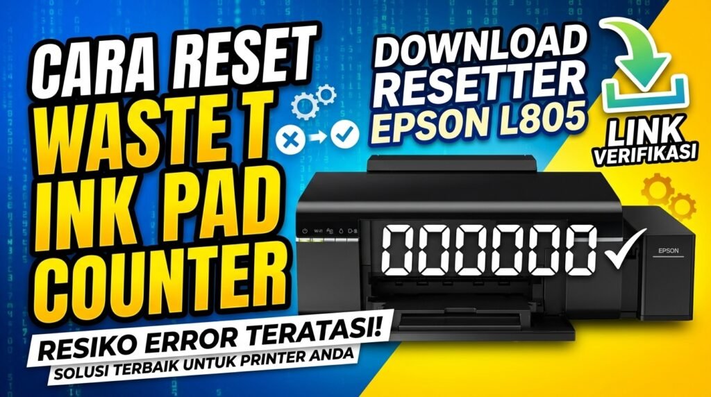 Resetter Printer Epson L805