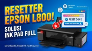 Resetter Printer Epson L800